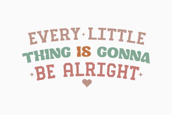 Every Little Thing is Gonna Be Alright Review