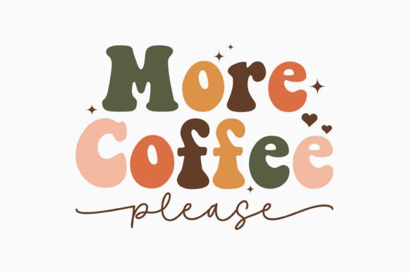 More Coffee Please Retro Design Review