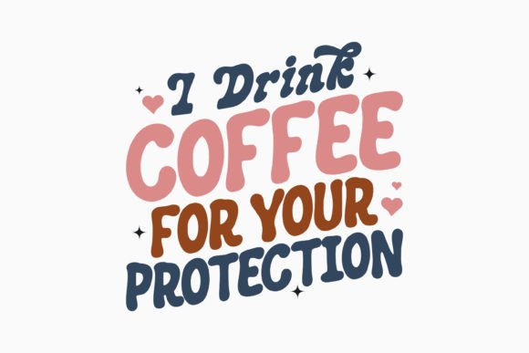 Retro Coffee Quote SVG I Drink Coffee Review