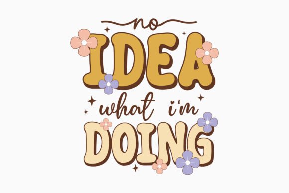Retro Sarcastic Quote SVG No Idea What I Review