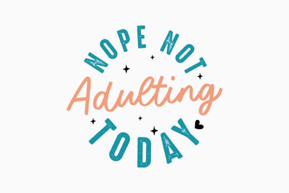 Retro Sarcastic Quote SVG Nope Not Adult Review
