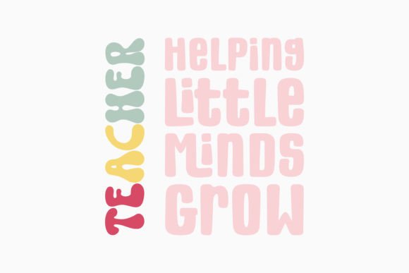 Retro Teacher Quote SVG Helping Little